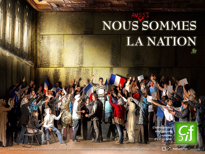 A re-imagining of a famous French painting depicting a pivotal moment in the French Revolution, the Tennis Court Oath. The citizens you can see in this version give an idea of the ethnic and religious diversity of France today and illustrates the point that French Muslims are French citizens too. Photo credit: © Collectif Contre l’Islamophobie en France Campaign poster by CCIF