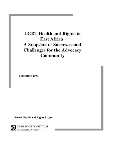 First page of PDF with filename: lgbt-health-and-rights-in-east-africa-a-snapshot-of-successes-and-challenges-for-the-advocacy-community-20070901.pdf