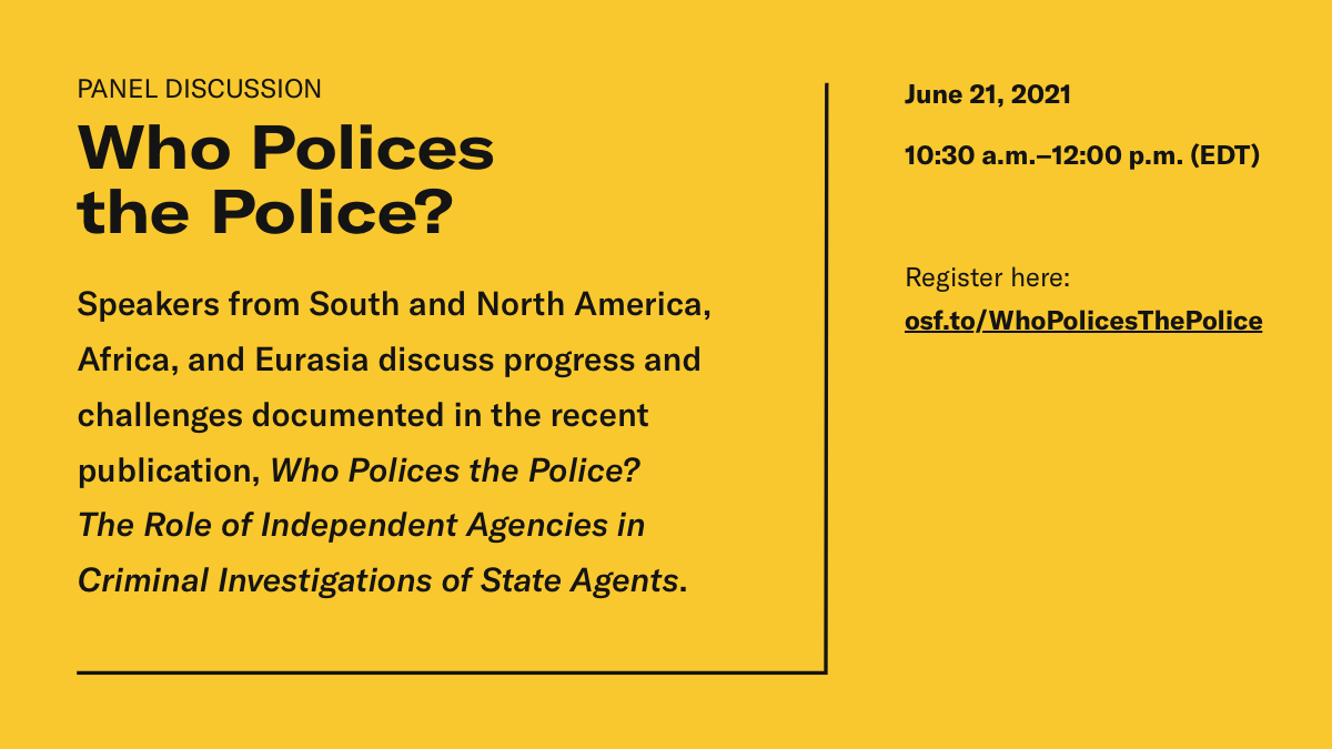 Who Polices the Police? - Open Society Foundations