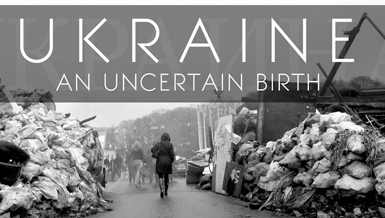 Title image from “Ukraine: An Uncertain Birth.” A reformist agenda for Ukraine can be a template for how an effective and democratic transition can unfold. Title image