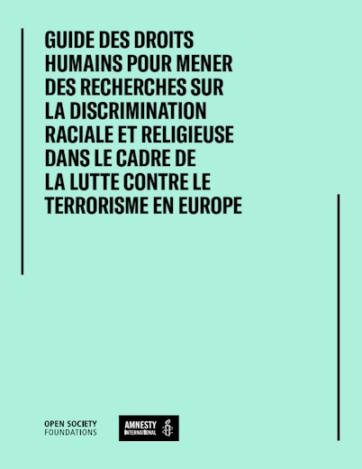 First page of PDF with filename: french-publication-a-human-rights-guide-for-researching-racial-and-religious-discrimination-in-counterterrorism-in-europe.pdf